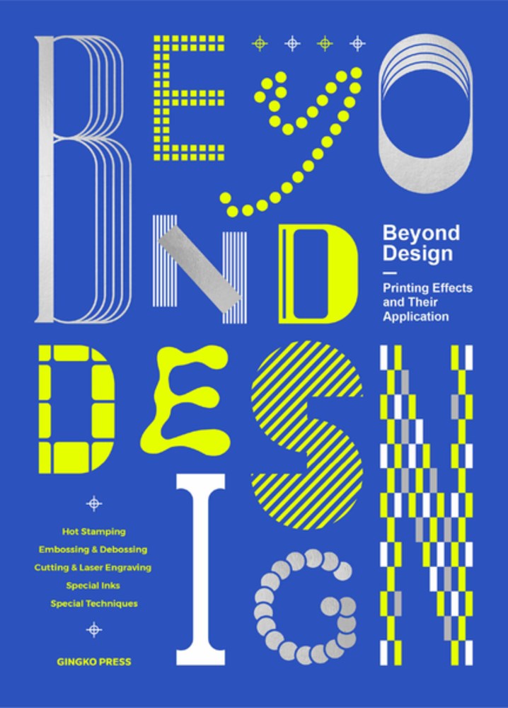 Beyond Design: Special Printing Effects & Their Application cover