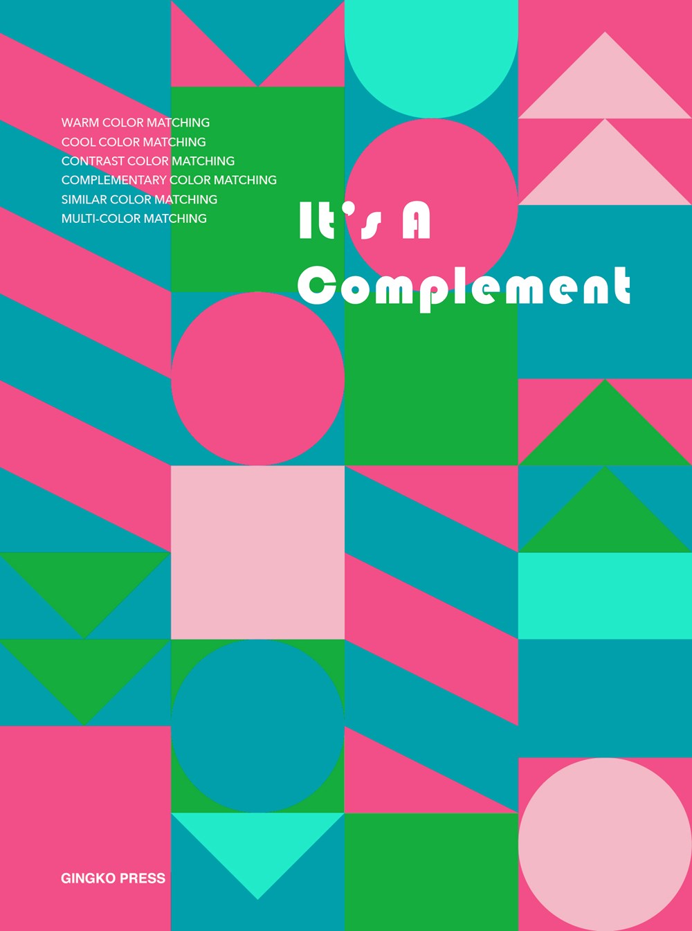 It's a Complement: Color Palettes in Graphic Design cover