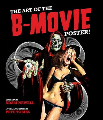 Art of the B-Movie Poster, the NEW EDITION cover