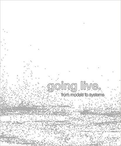 Pamphlet Architecture 35: Going Live cover