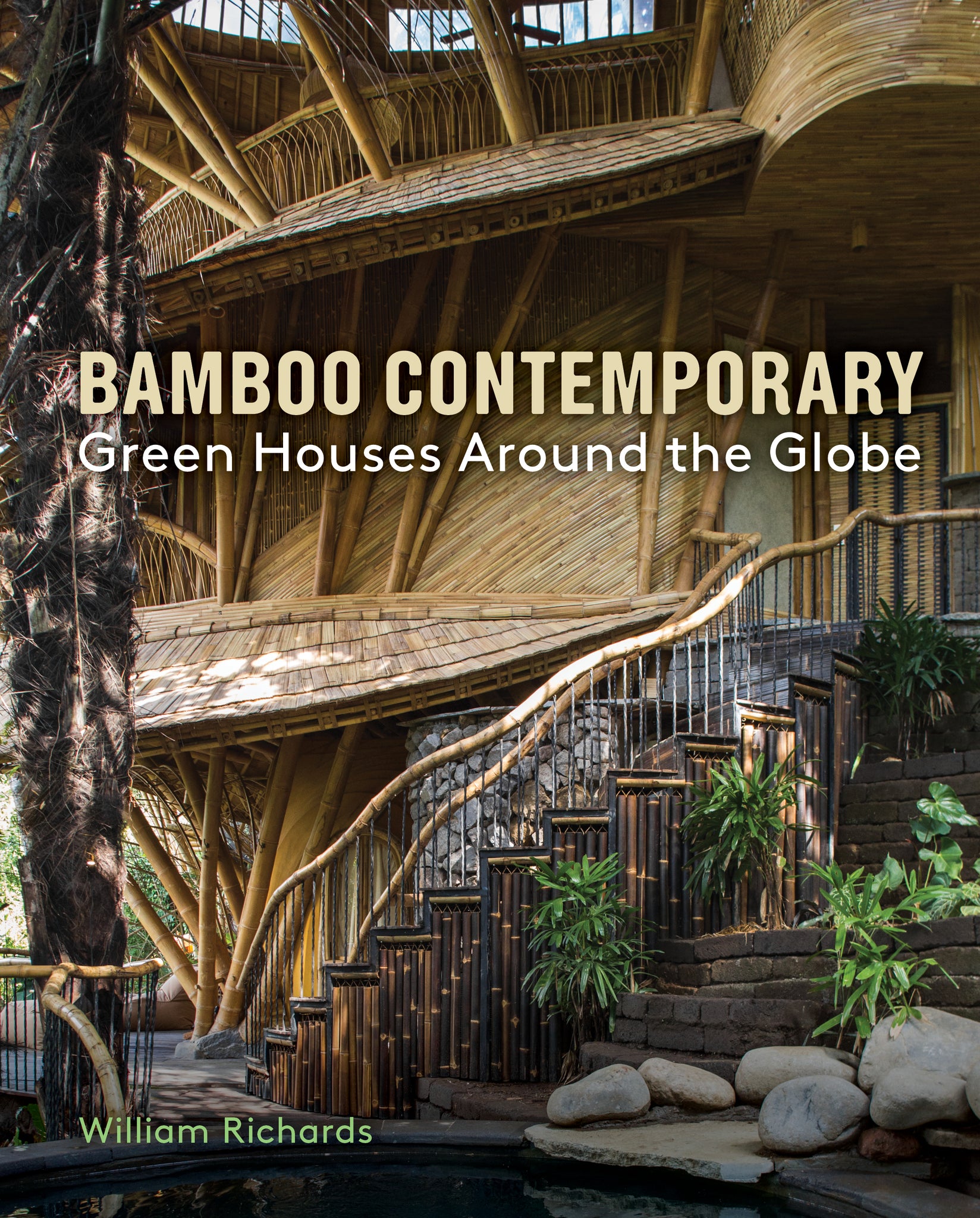 Bamboo Contemporary: Green Houses Around the Globe cover
