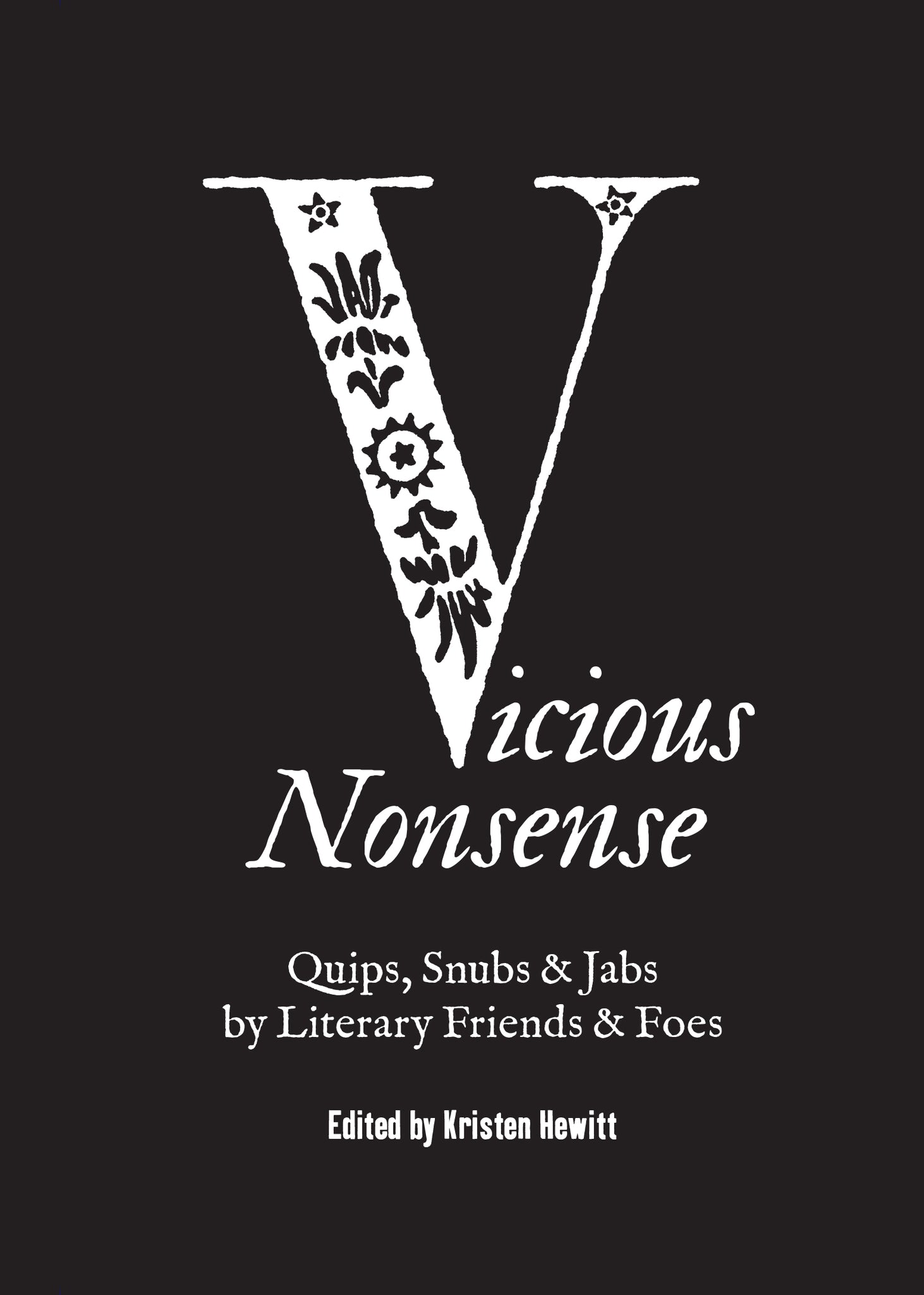 Vicious Nonsense: Quips, Snubs & Jabs by Literary Friends & Foes cover