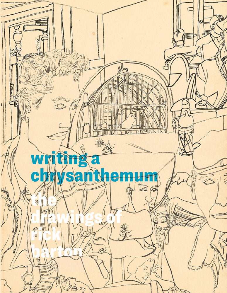 Writing a Chrysanthemum: The Drawings of Rick Barton cover