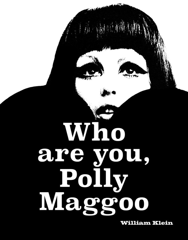 William Klein: Who Are You, Polly Maggoo? cover