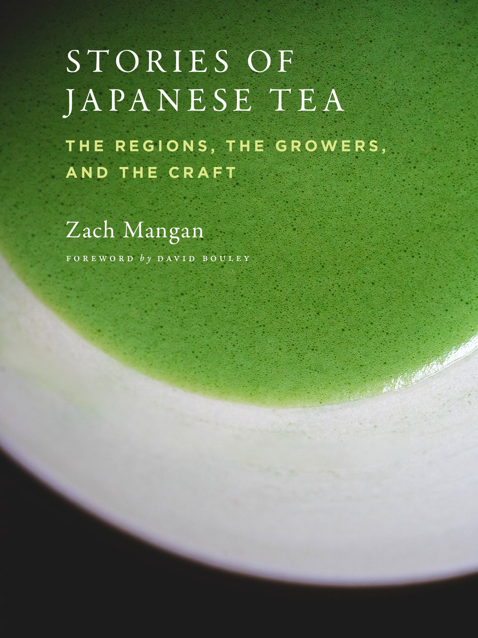 Stories of Japanese Tea: The Regions, the Growers, and the Craft cover
