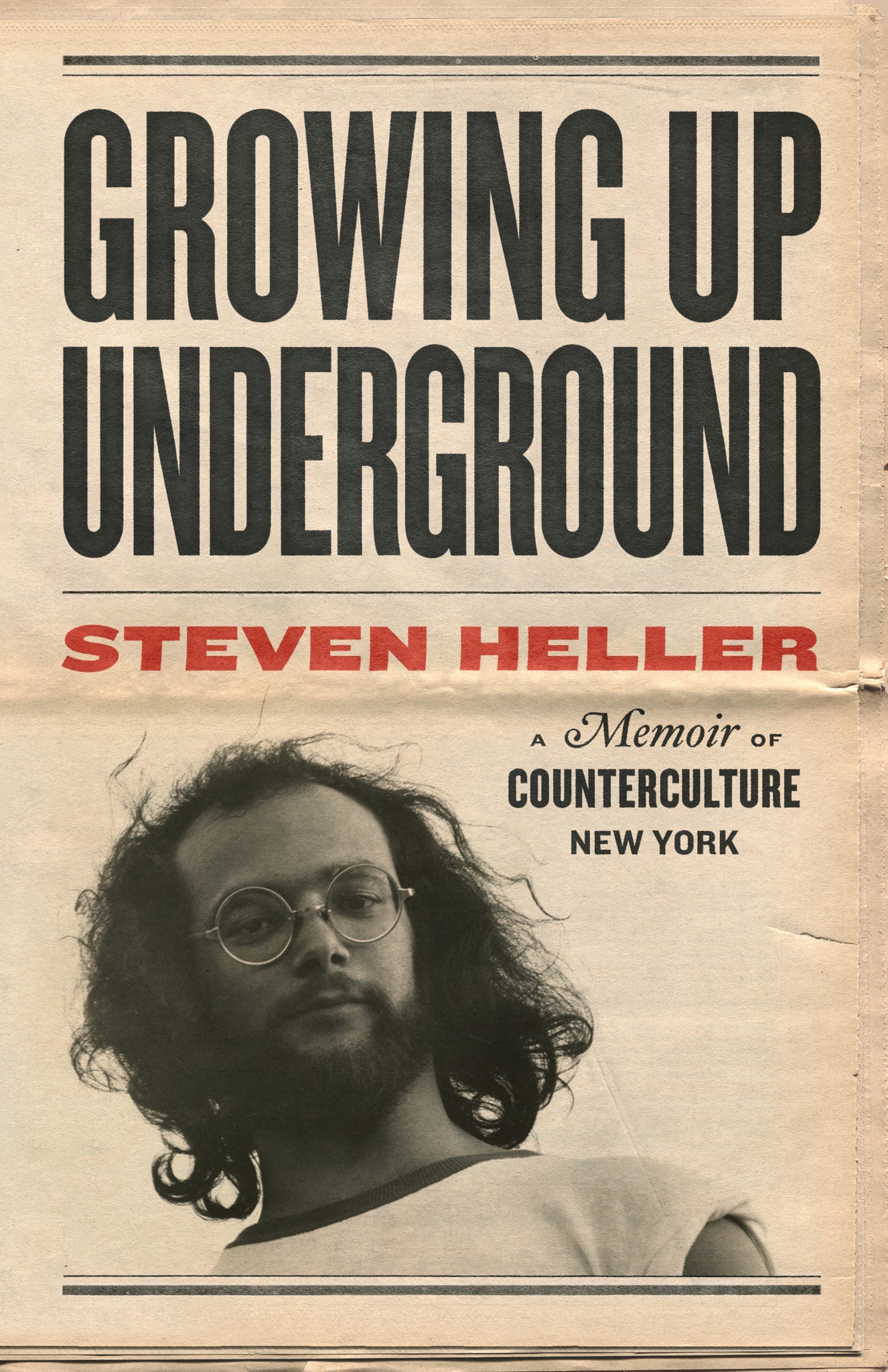 Growing Up Underground: A Memoir of Counterculture New York cover
