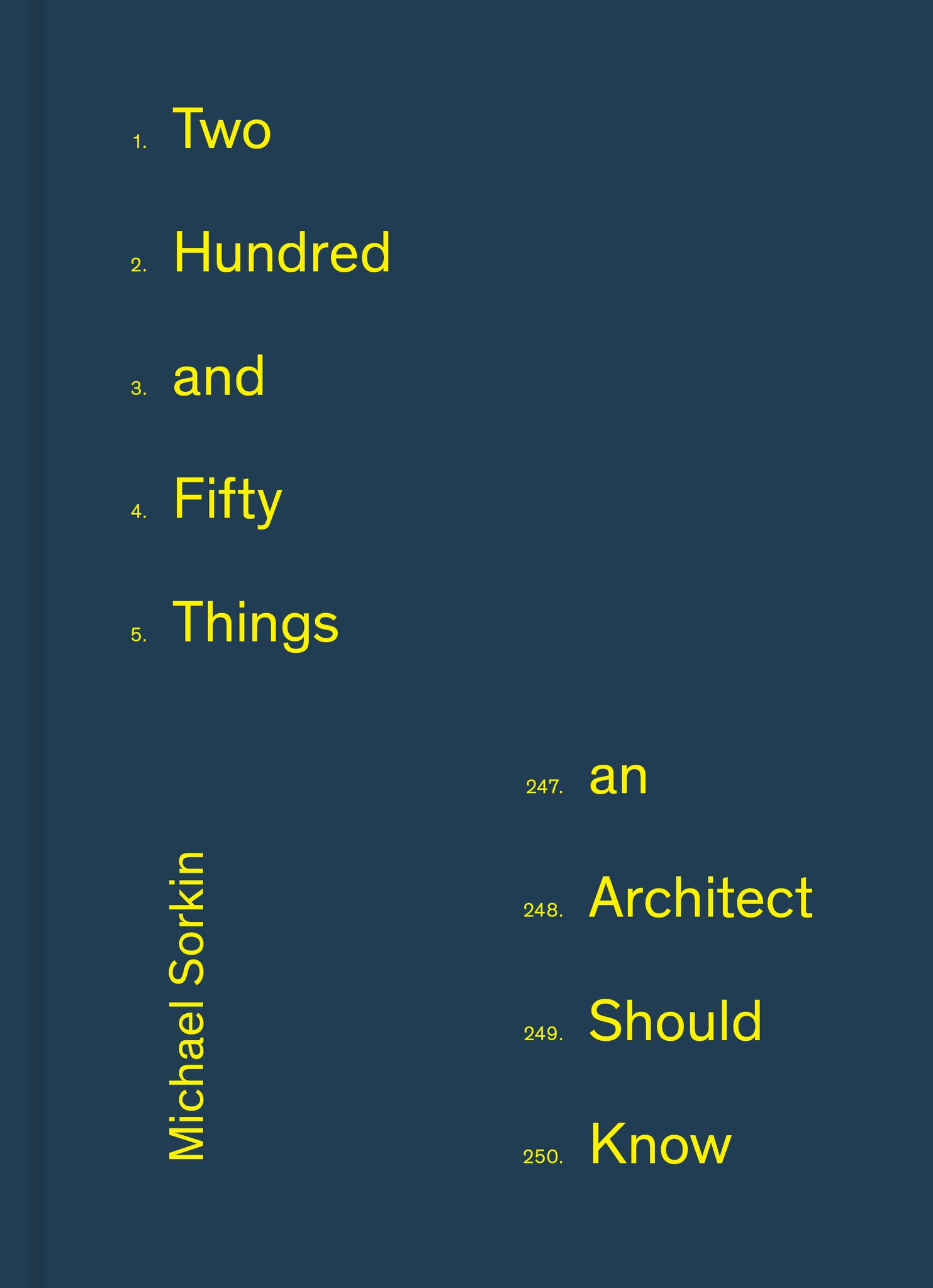 Two Hundred and Fifty Things an Architect Should Know cover