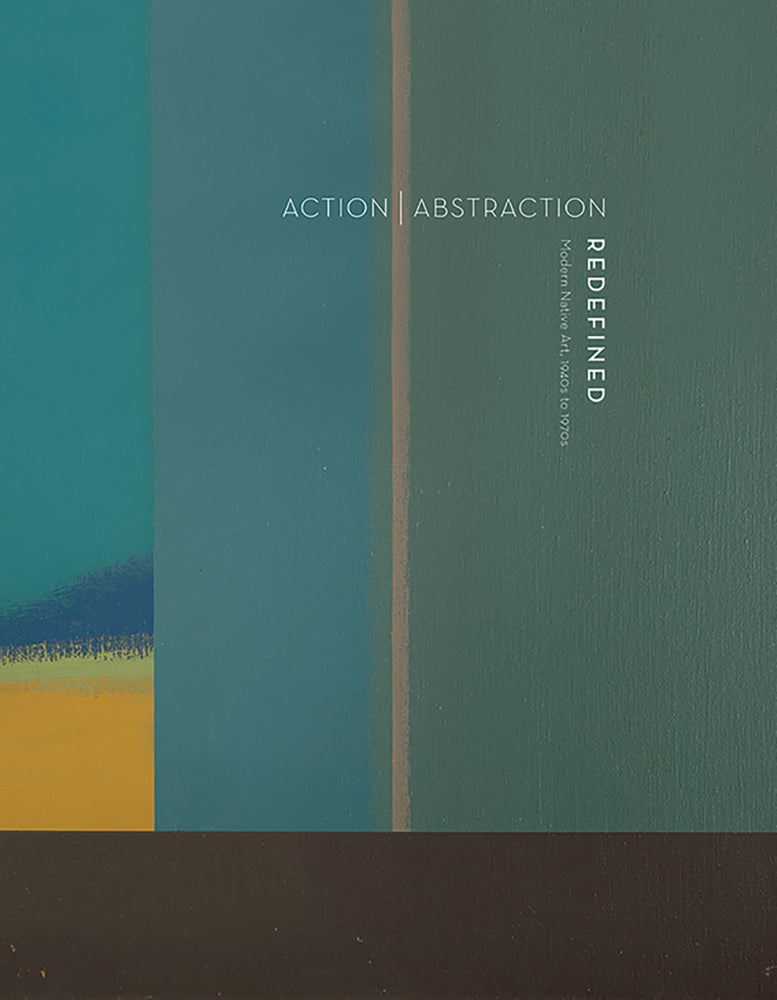 Action Abstraction Redefined: Modern Native Art cover