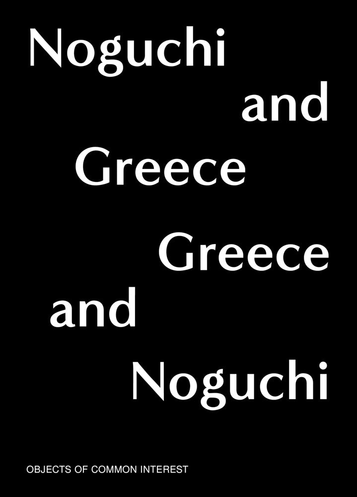 Noguchi and Greece, Greece and Noguchi cover