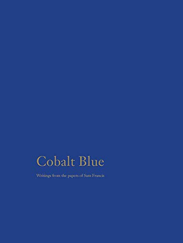 Cobalt Blue: Selected Writings of Sam Francis cover