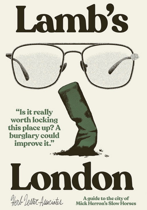 Lamb’s London: A Guide To The City Of Mick Herron’s Slow Horses cover
