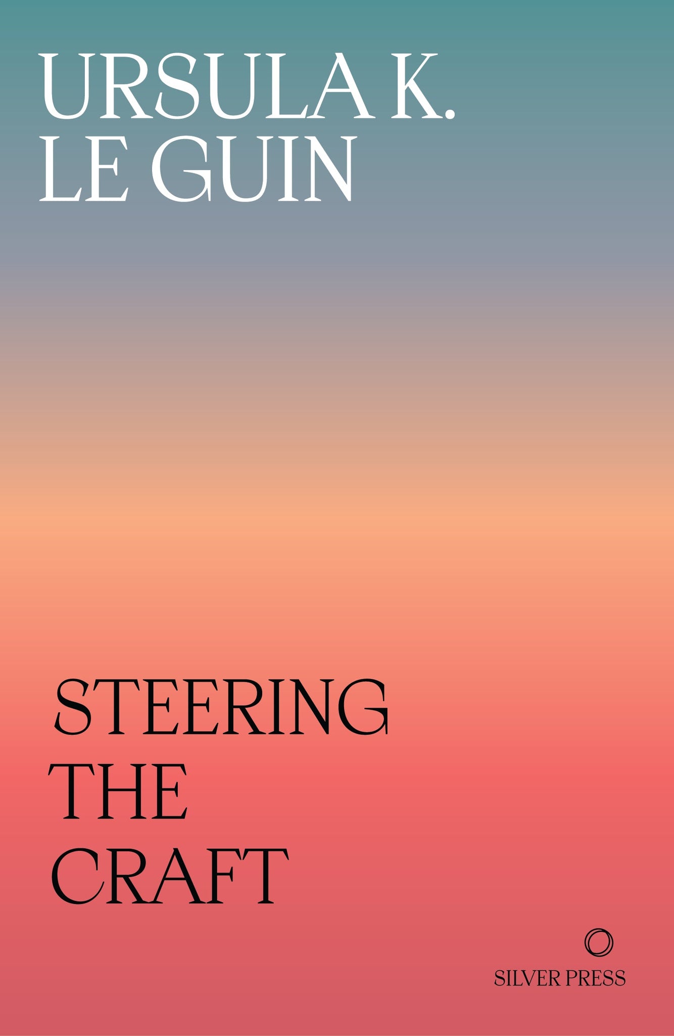 Ursula K. Le Guin: Steering the Craft cover