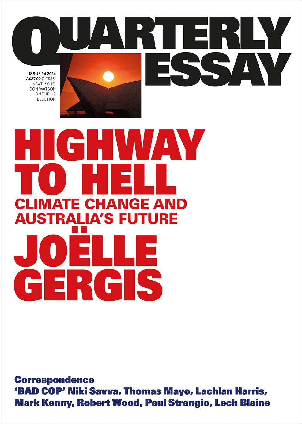 Quarterly Essay 94: Highway to Hell [non-booktrade customers only] cover