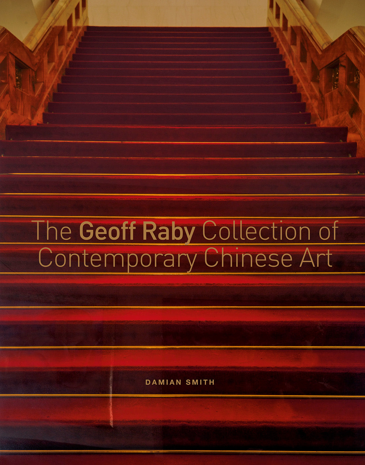 Geoff Raby Collection of Contemporary Chinese Art, the [non-booktrade customers only] cover