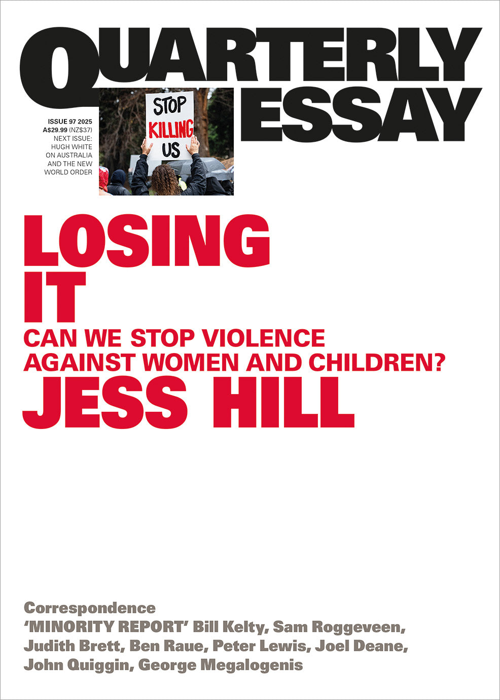 Quarterly Essay 97: Losing It [non-booktrade customers only] cover