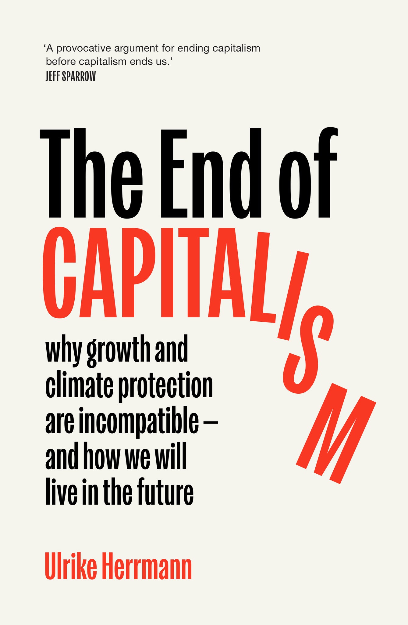 End of Capitalism, the [non-booktrade customers only] cover