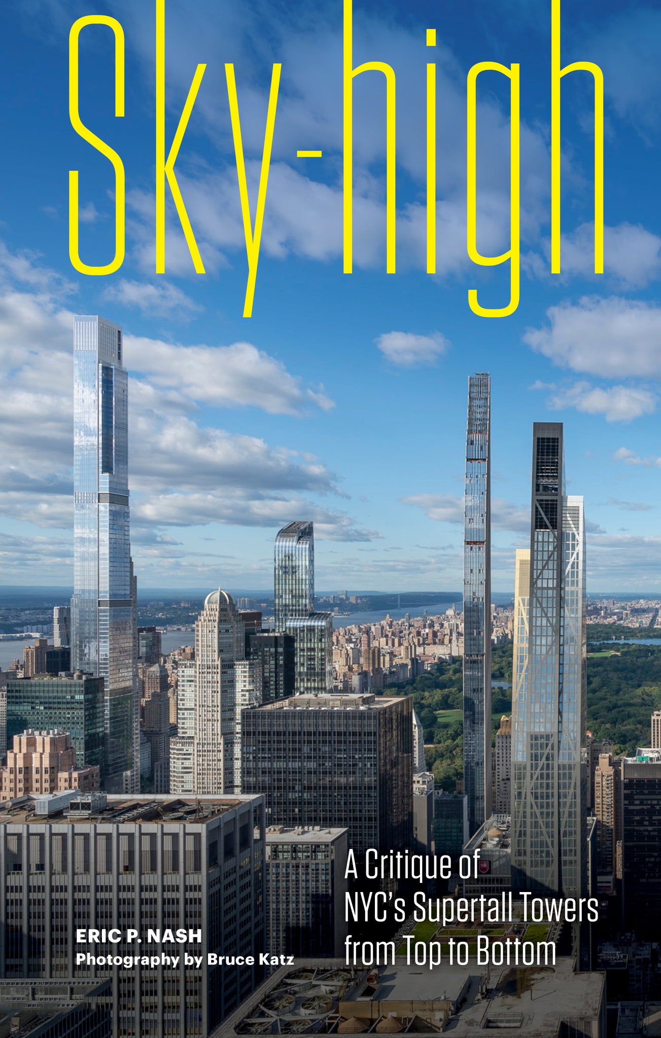 Sky-high: A Critique of NYC's Supertall Towers from Top to Bottom cover