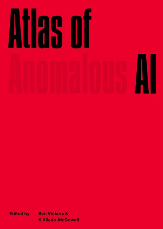 Atlas of Anomalous AI (second edition) cover