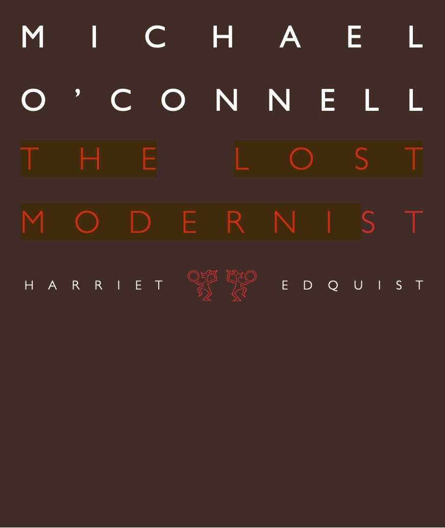 Michael O’Connell: The Lost Modernist [non-booktrade customers only] cover