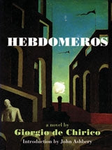 Hebdomeros & Other Writngs: Giorgio de Chirico cover