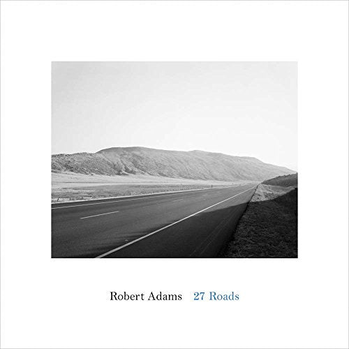 Robert Adams: 27 Roads cover
