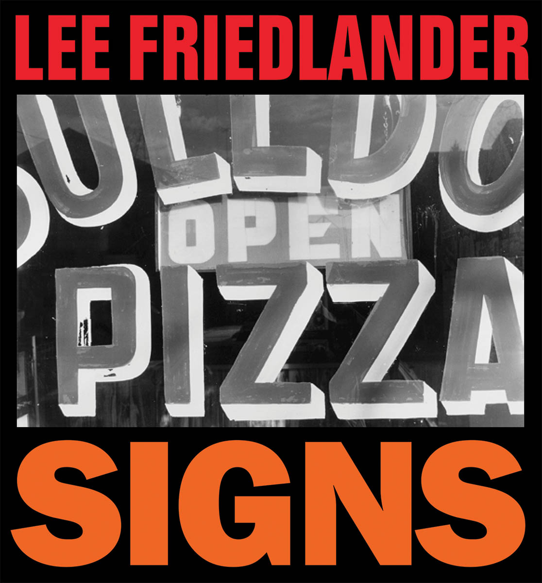 Lee Friedlander: Signs cover