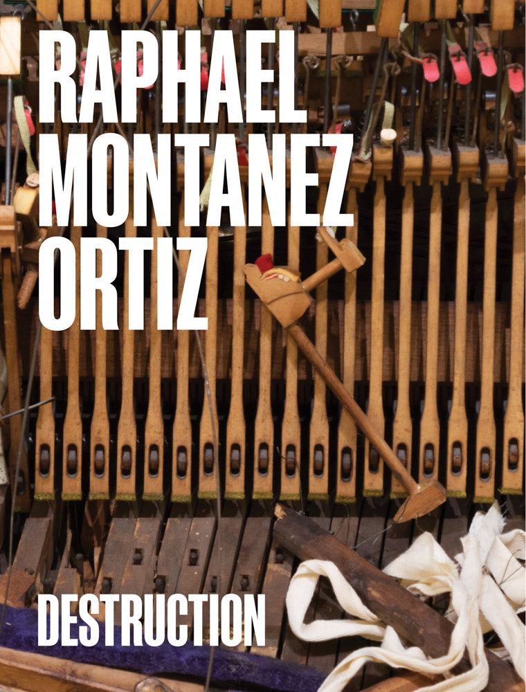 Raphael Montañez Ortiz: Destruction  cover