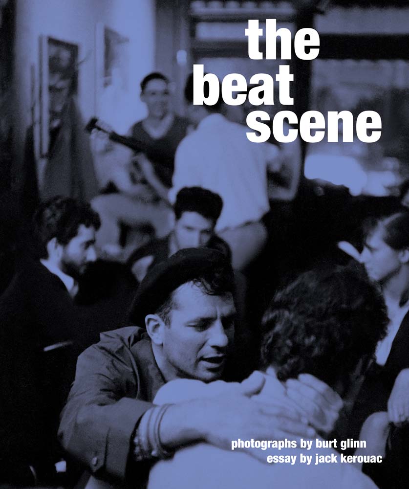 Beat Scene: Photographs by Burt Glinn cover