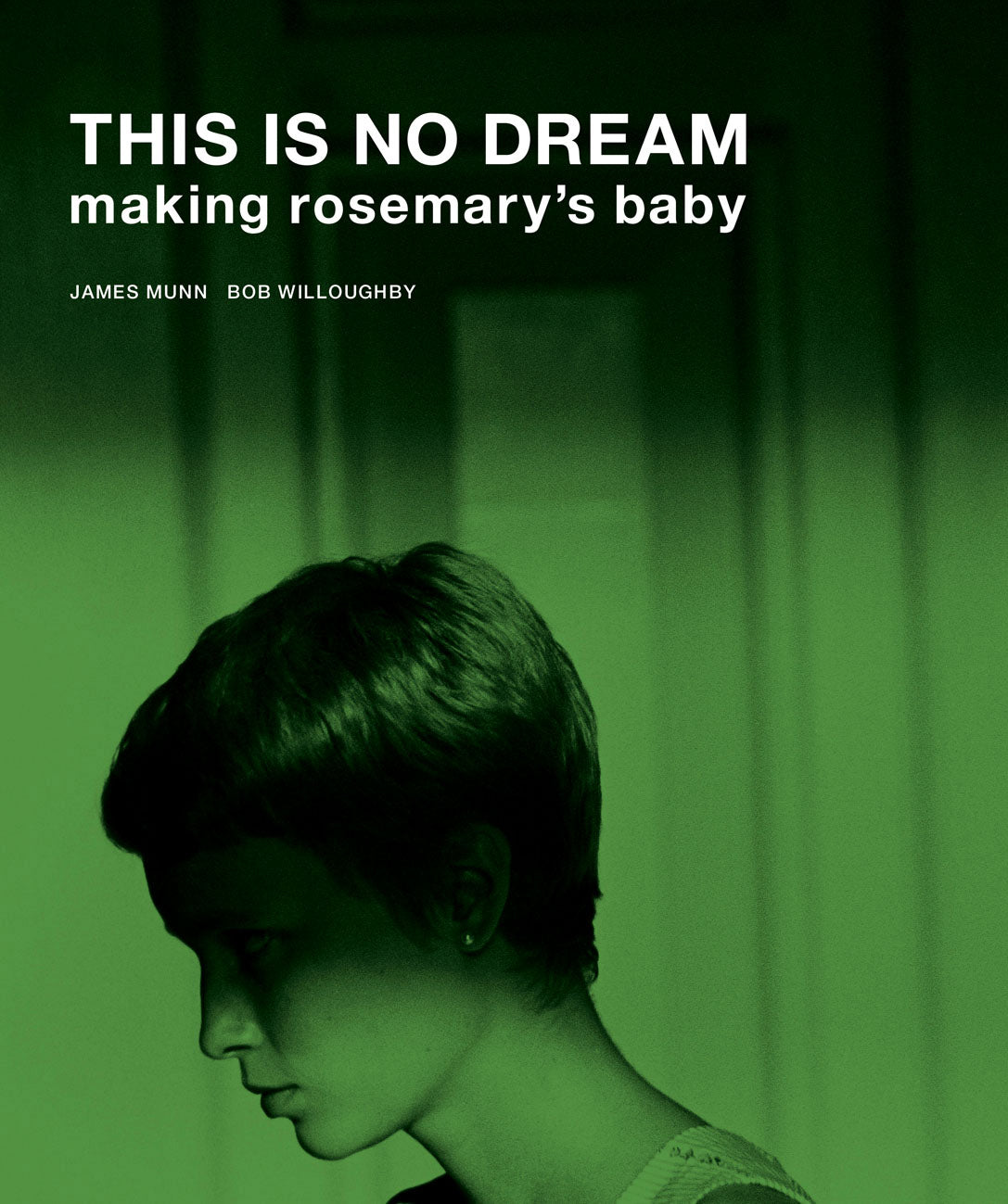 This Is No Dream: Making Rosemary's Baby cover