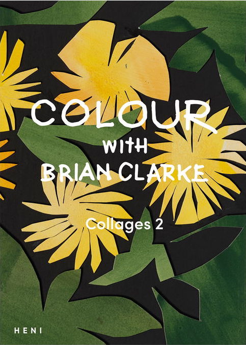Colour with Brian Clarke, Collages 2 cover