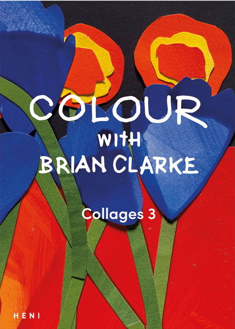 Colour with Brian Clarke, Collages 3 cover