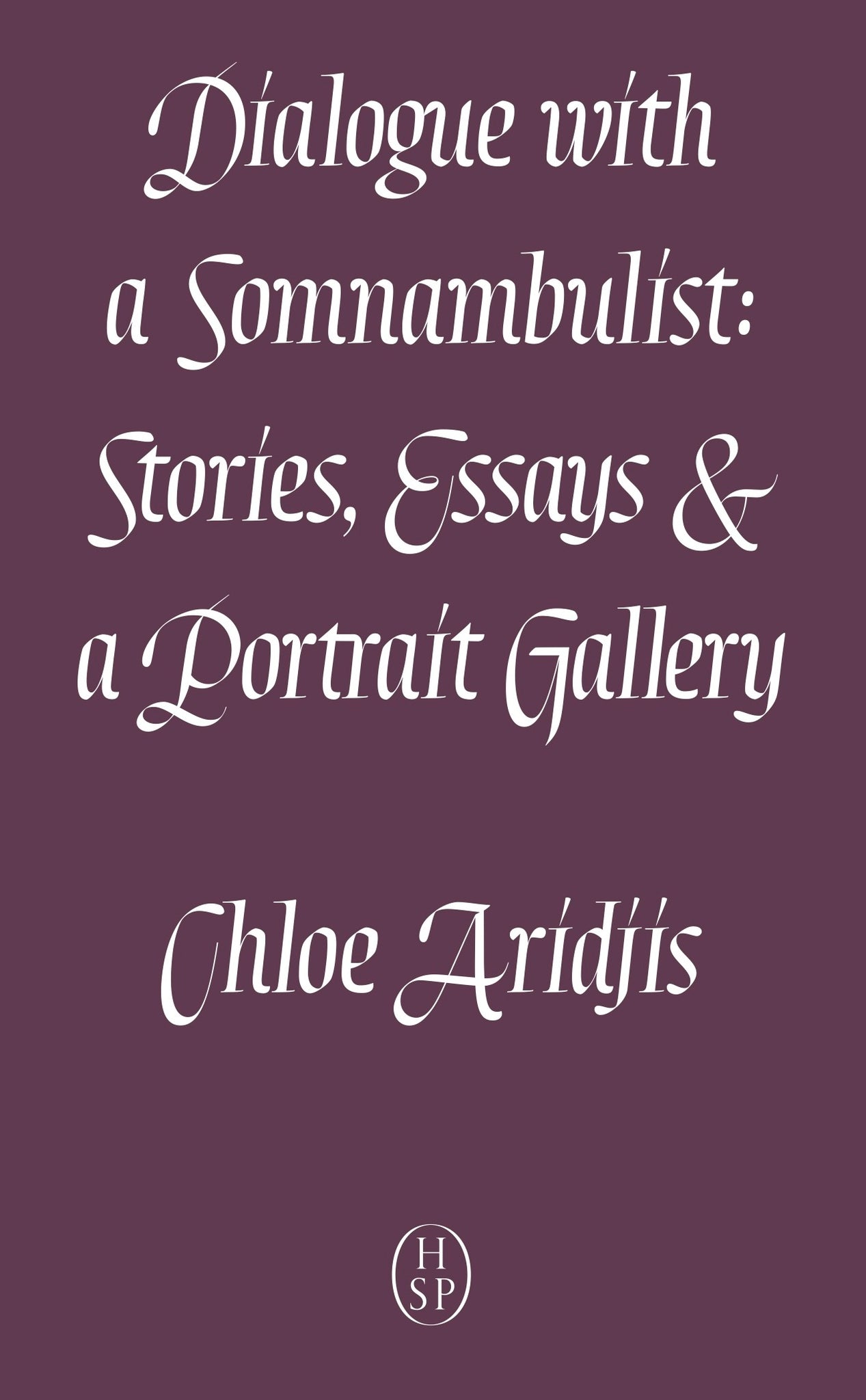 Dialogue with a Somnambulist (revised & expanded 2nd edition) cover