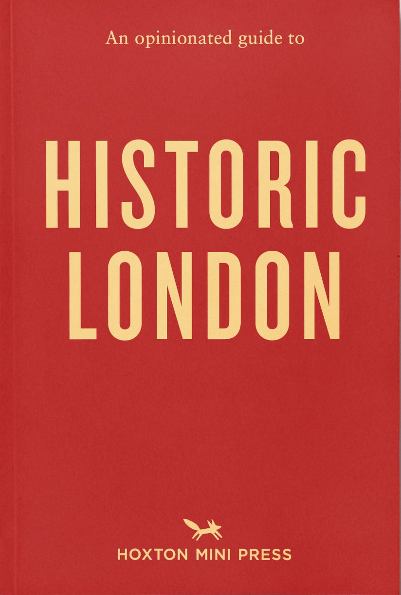 Opinionated Guide to Historic London, an cover