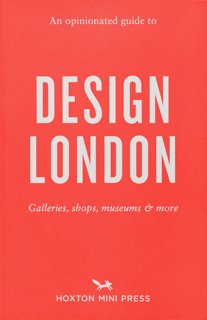 Opinionated Guide to Design London, an cover