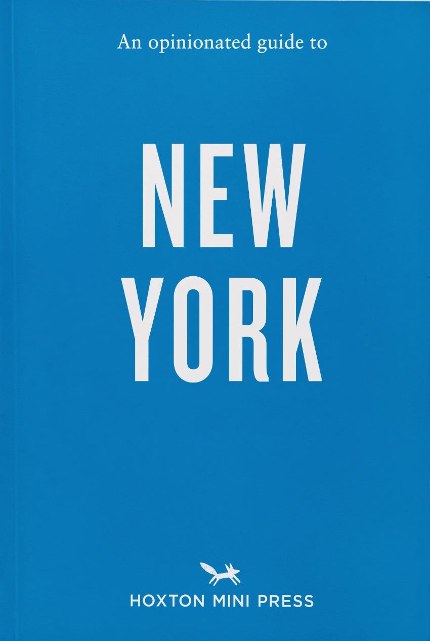 Opinionated Guide to New York, an cover