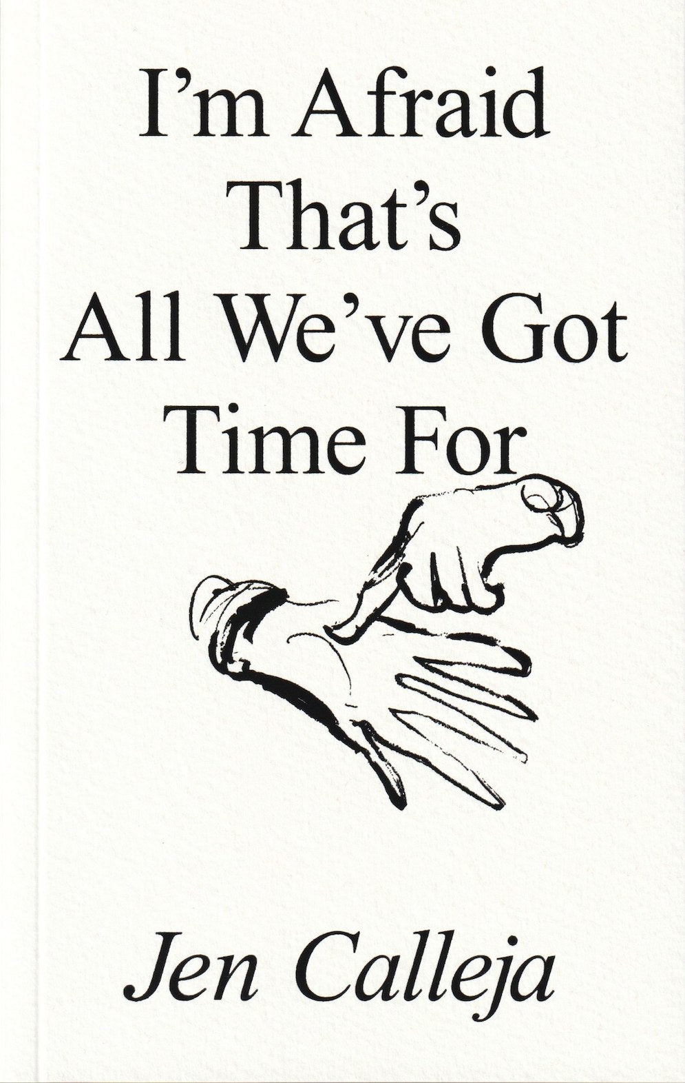 I’m Afraid That’s All We’ve Got Time For cover