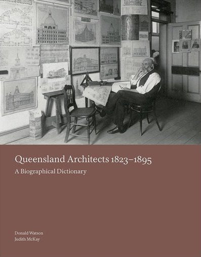 Queensland Architects 1823−1895: A Biographical Dictionary cover