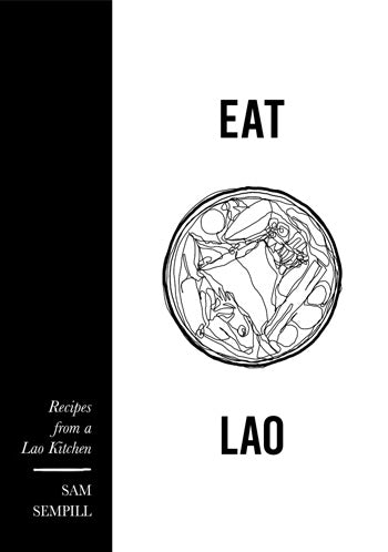 Eat Lao: Recipes from a Lao Kitchen [non-booktrade customers only] cover