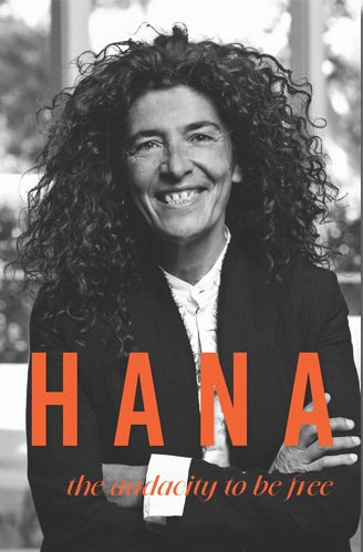 Hana: The audacity to be free (PB) [non-booktrade customers only] cover