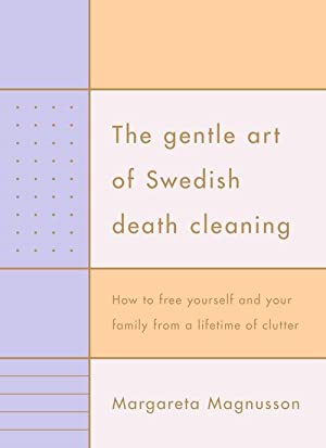 Gentle Art of Swedish Death Cleaning, the [non-book trade customers] cover