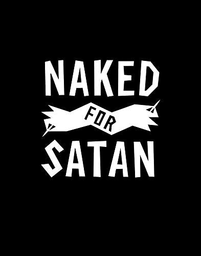 Naked for Satan cover