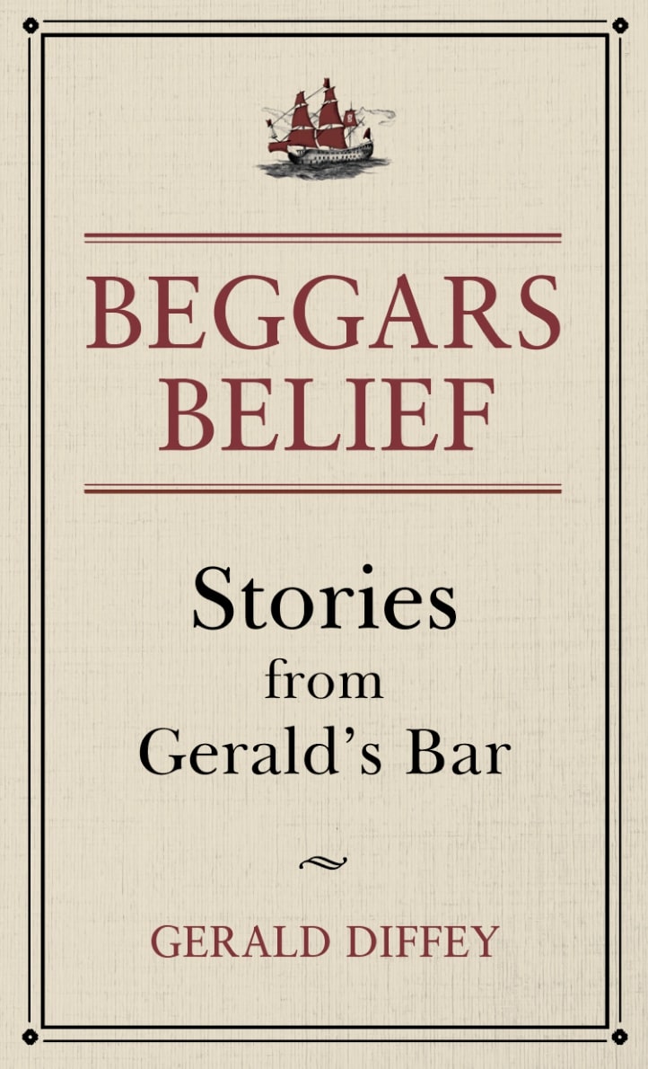 Beggars Belief: Stories from Gerald's Bar [non-booktrade customers only] cover