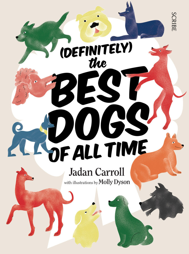 Definitely the Best Dogs of All Time NON BOOK-TRADE CUSTOMERS ONLY cover