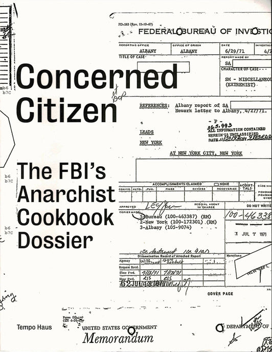 Concerned Citizen: The FBI’s Anarchist Cookbook Dossier (NOT FOR WHOLESALE) cover