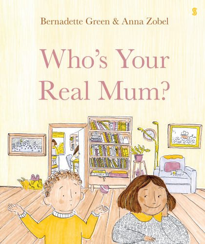 Who's Your Real Mum? [non book-trade only] cover