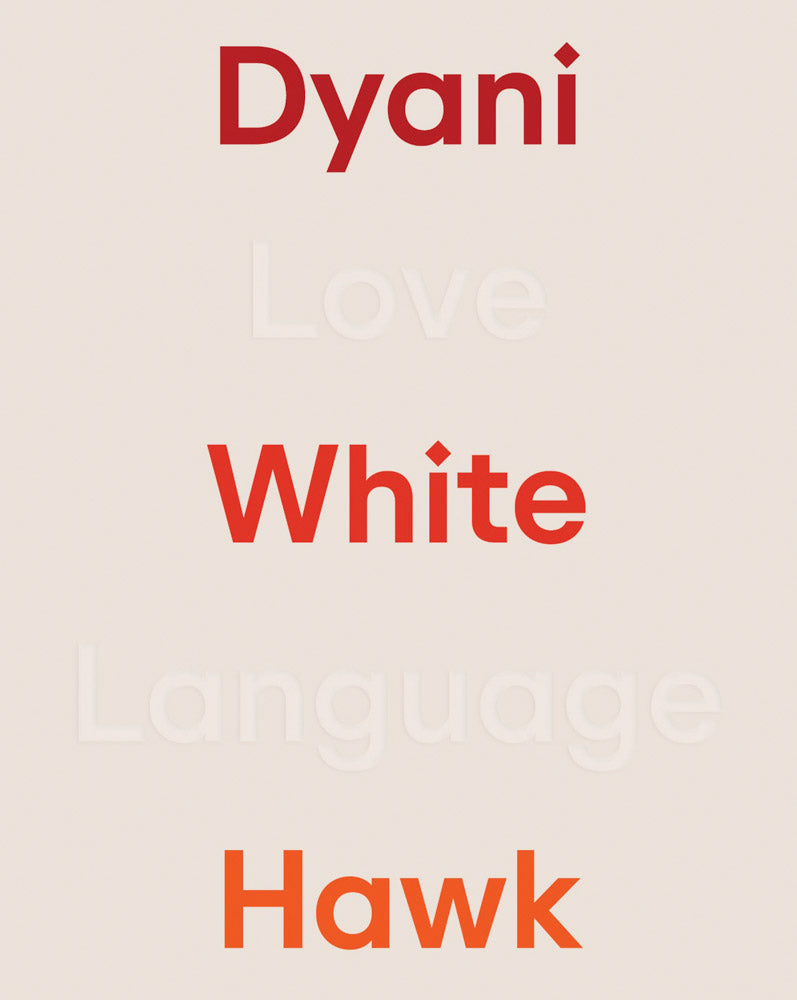 Dyani White Hawk: Love Language cover