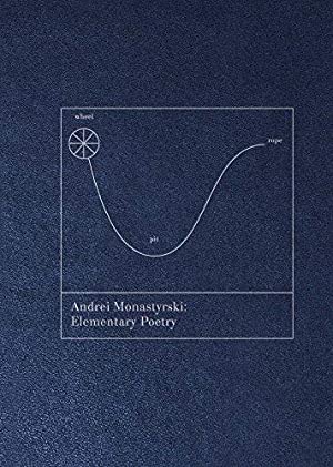 Andrei Monastyrski: Elementary Poetry cover