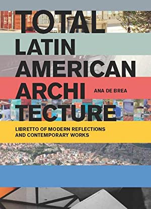 Total Latin American Architecture cover