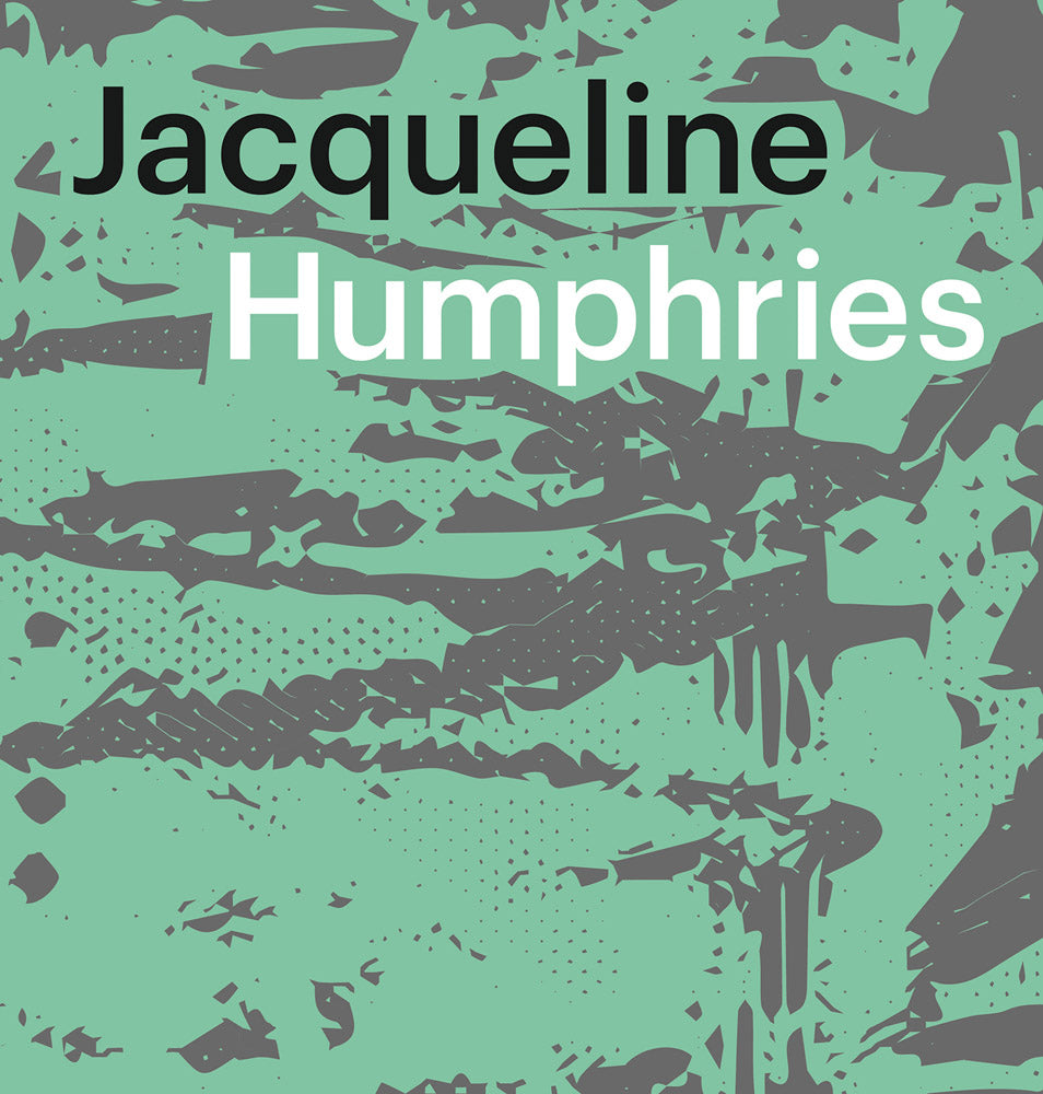 Jacqueline Humphries: jHΩ1:) cover