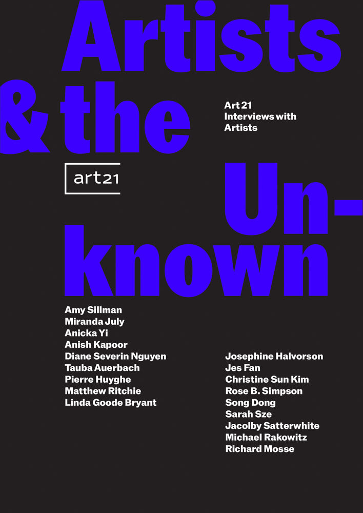 Artists & the Unknown: Art21 Interviews with Artists cover